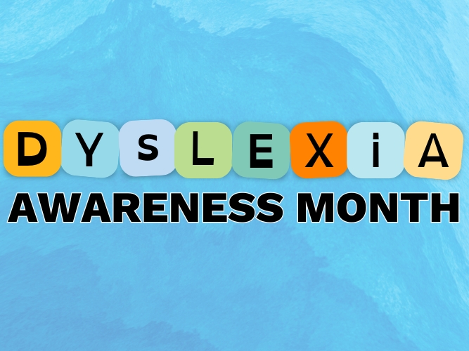 Dyselxia Awareness Month