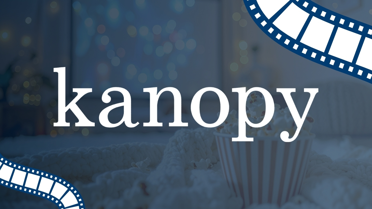 At home movie theatre with popcorn with film slides surrounding it, the text says Kanopy.